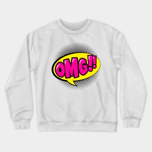 OMG Crewneck Sweatshirt